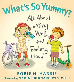 WHAT’S SO YUMMY? book cover