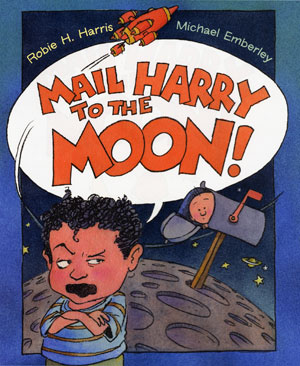 MAIL HARRY TO THE MOON!